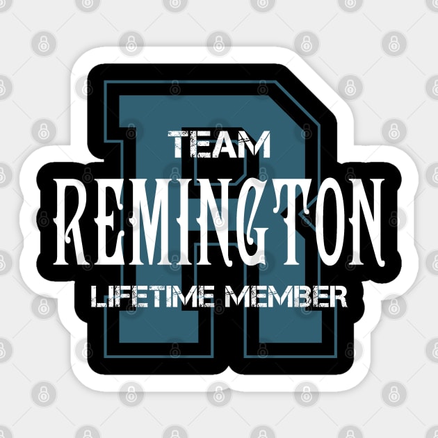 Team REMINGTON Lifetime Member Sticker by HarrisonAlbertinenw